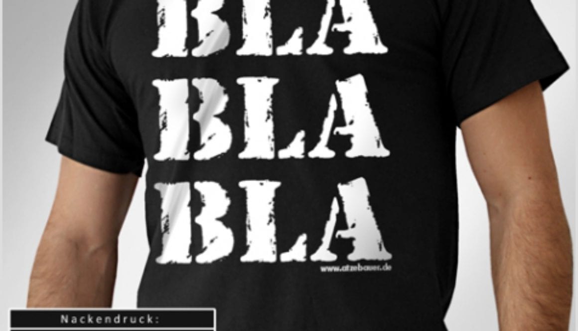 Shirt: Atze Bauer - Bla Bla Bla