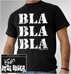 Shirt: Atze Bauer - Bla Bla Bla