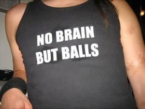 No Brain But Balls