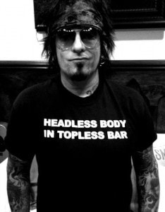 Nikki Sixx - "Headless Body In Topless Bar" (Foto: Nikki Sixx)