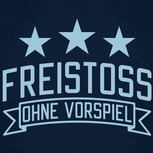 Freistoss ohne Vorspiel